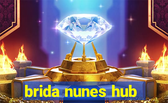 brida nunes hub